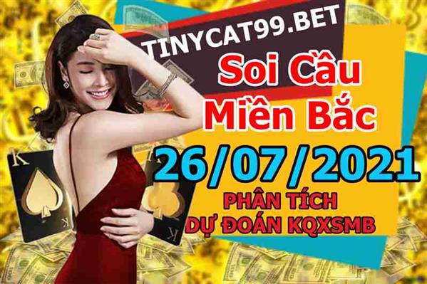 Soi Cầu XSMB 26-07-2021 Dự Đoán XSMB Chốt Số Miền Bắc VIP Thứ 2