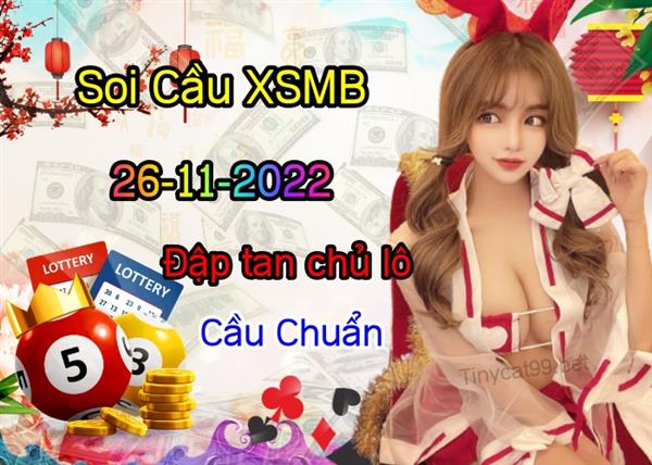 Soi Cầu XSMB 26-11-2022 Dự Đoán XSMB Chốt Số Miền Bắc VIP Thứ 7