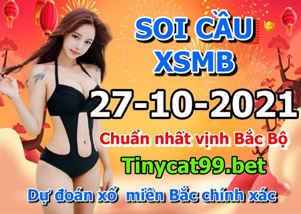 Soi Cầu XSMB 27-10-2021 Dự Đoán XSMB Chốt Số Miền Bắc VIP Thứ 4