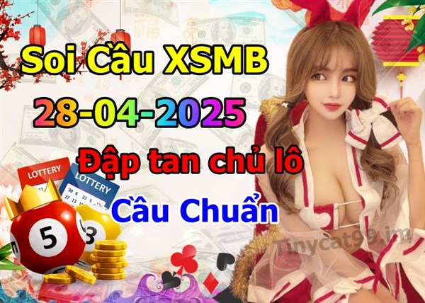 Soi Cầu MB 28-04-2025 Dự Đoán XSMB Chốt Số Miền Bắc VIP Thứ 2