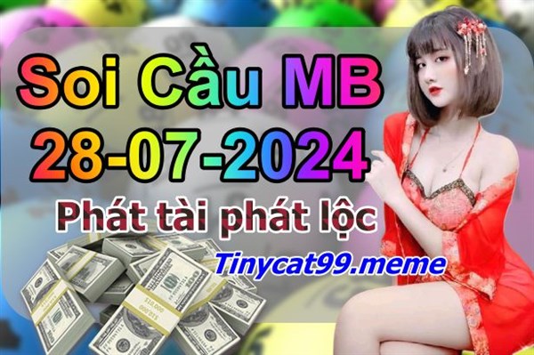 Soi Cầu MB 28-07-2024 Dự Đoán XSMB Chốt Số Miền Bắc VIP Chủ Nhật