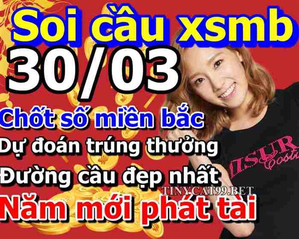 Soi Cầu XSMB 30-03-2021 Dự Đoán XSMB Chốt Số Miền Bắc VIP Thứ 3