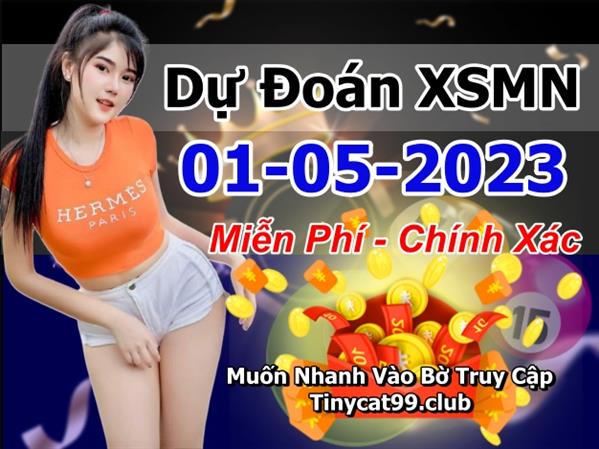 Soi Cầu XSMN 01-05-2023 Dự Đoán XSMN Chốt Số Miền Nam VIP Thứ 2