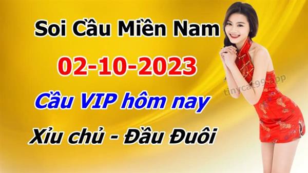 Soi Cầu XSMN 02-10-2023 Dự Đoán XSMN Chốt Số Miền Nam VIP Thứ 2