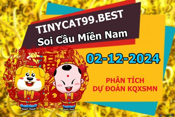 Soi Cầu XSMN 02-12-2024 Dự Đoán XSMN Chốt Số Miền Nam VIP Thứ 2