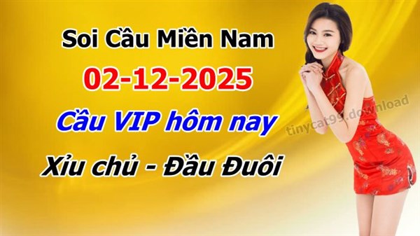 Soi Cầu XSMN 02-12-2025 Dự Đoán XSMN Chốt Số Miền Nam Thứ 3