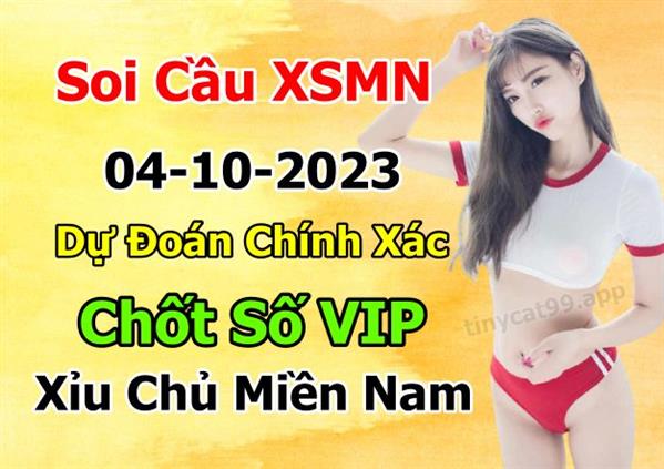 Dự Đoán XSMN 04-10-2023 Soi Cầu XSMN Chốt Số Miền Nam Thứ 4