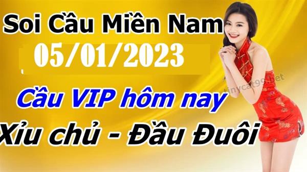 Dự Đoán XSMN 05-01-2023 Soi Cầu XSMN Chốt Số Miền Nam Bao Lô Thứ 5