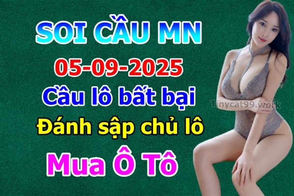 Dự Đoán Miền Nam 05-09-2025 Soi Cầu XSMN Chốt Số Bao Lô Thứ 6