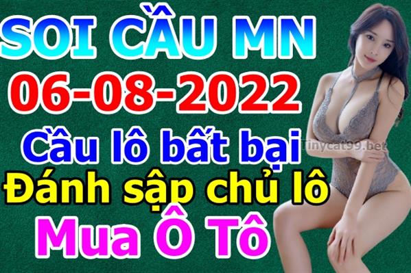 Dự Đoán MN 06-08-2022 Soi Cầu XSMN Chốt Số Miền Nam Thứ 7