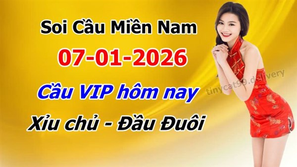 Dự Đoán XSMN 07-01-2026 Soi Cầu XSMN Chốt Số Miền Nam Thứ 4