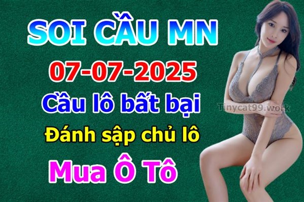 Soi Cầu XSM 07-07-2025 Dự Đoán XSMN Chốt Số Miền Nam VIP Thứ 2