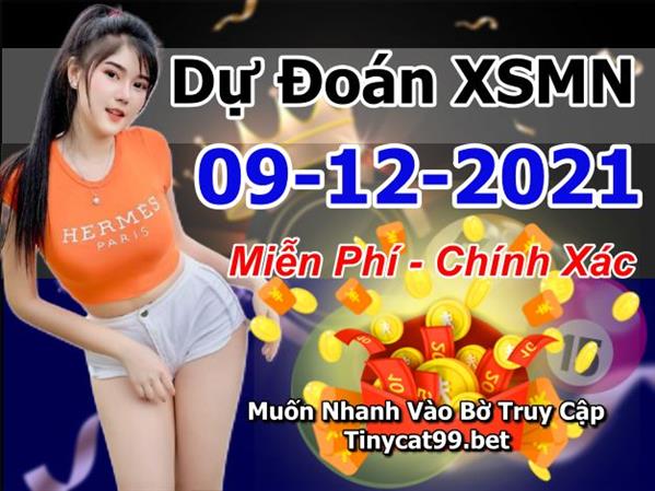 Dự Đoán XSMN 09-12-2021 Soi Cầu XSMN Chốt Số Miền Nam Bao Lô Thứ 5