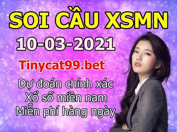 Dự Đoán XSMN 10-03-2021 Soi Cầu XSMN Chốt Số Miền Nam Thứ 4