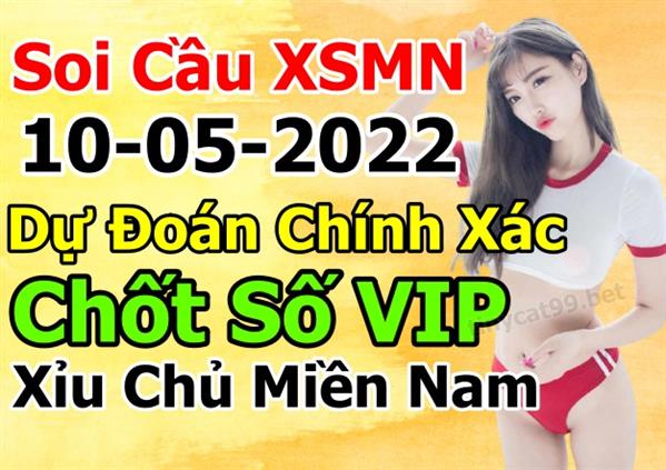 Soi Cầu XSMN 10-05-2022 Dự Đoán XSMN Chốt Số Miền Nam Thứ 3