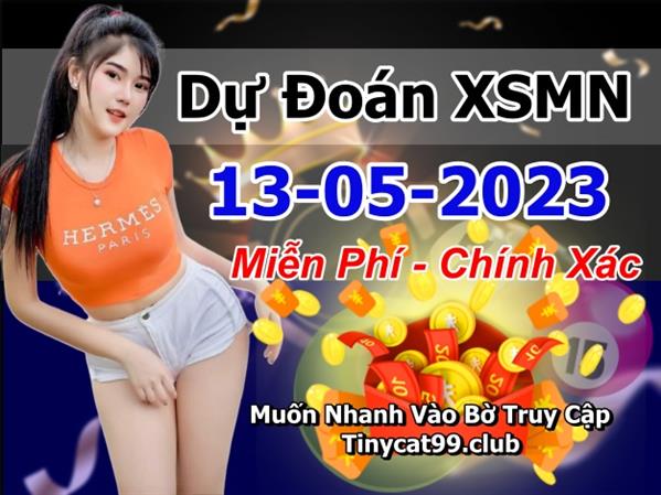 Dự Đoán MN 13-05-2023 Soi Cầu XSMN Chốt Số Miền Nam Thứ 7