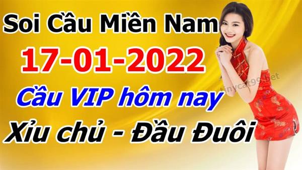 Soi Cầu XSMN 17-01-2022 Dự Đoán XSMN Chốt Số Miền Nam VIP Thứ 2
