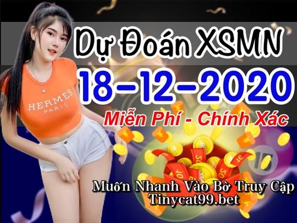 Dự Đoán MN 18-12-2020 Soi Cầu XSMN Chốt Số Miền Nam Thứ 6