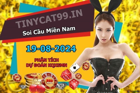 Soi Cầu XSMN 19-08-2024 Dự Đoán XSMN Chốt Số Miền Nam VIP Thứ 2