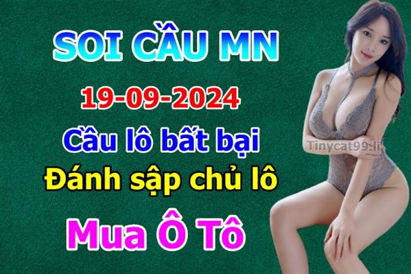Dự Đoán XSMN 19-09-2024 Soi Cầu XSMN Chốt Số Miền Nam Bao Lô Thứ 5