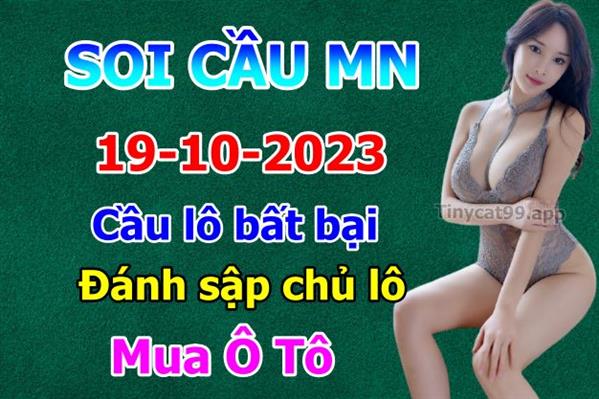 Dự Đoán XSMN 19-10-2023 Soi Cầu XSMN Chốt Số Miền Nam Bao Lô Thứ 5