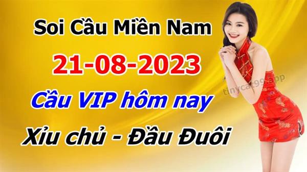 Soi Cầu XSMN 21-08-2023 Dự Đoán XSMN Chốt Số Miền Nam VIP Thứ 2