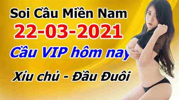 Soi Cầu XSMN 22-03-2021 Dự Đoán XSMN Chốt Số Miền Nam VIP Thứ 2