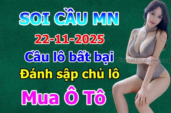 Dự Đoán MN 22-11-2025 Soi Cầu XSMN Chốt Số Miền Nam Thứ 7