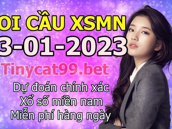 Soi Cầu XSMN 23-01-2023 Dự Đoán XSMN Chốt Số Miền Nam VIP Thứ 2
