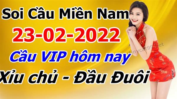 Dự Đoán XSMN 23-02-2022 Soi Cầu XSMN Chốt Số Miền Nam Thứ 4