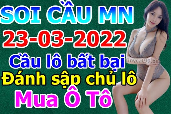 Dự Đoán XSMN 23-03-2022 Soi Cầu XSMN Chốt Số Miền Nam Thứ 4
