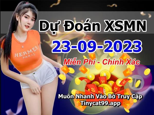 Dự Đoán MN 23-09-2023 Soi Cầu XSMN Chốt Số Miền Nam Thứ 7