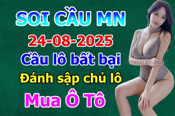 Soi Cầu XSMN 24-08-2025 Dự Đoán MN Chốt Số Miền Nam Chủ Nhật