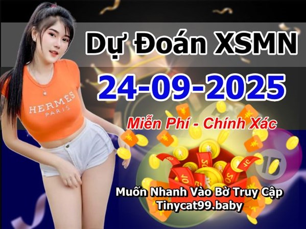 Dự Đoán XSMN 24-09-2025 Soi Cầu XSMN Chốt Số Miền Nam Thứ 4