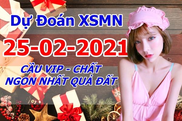 Dự Đoán XSMN 25-02-2021 Soi Cầu XSMN Chốt Số Miền Nam Bao Lô Thứ 5