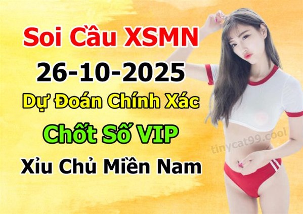 Soi Cầu XSMN 26-10-2025 Dự Đoán MN Chốt Số Miền Nam Chủ Nhật