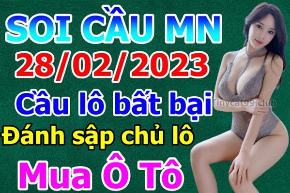 Soi Cầu XSMN 28-02-2023 Dự Đoán XSMN Chốt Số Miền Nam Thứ 3