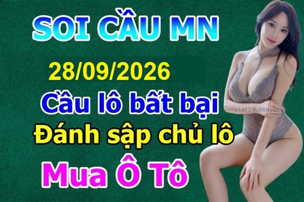Soi Cầu XSM 28-09-2026 Dự Đoán XSMN Chốt Số Miền Nam VIP Thứ 2