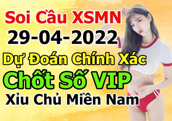 Dự Đoán Miền Nam 29-04-2022 Soi Cầu XSMN Chốt Số Bao Lô Thứ 6