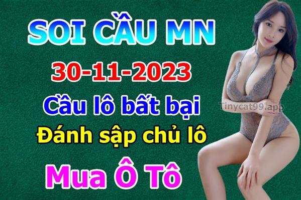 Dự Đoán XSMN 30-11-2023 Soi Cầu XSMN Chốt Số Miền Nam Bao Lô Thứ 5