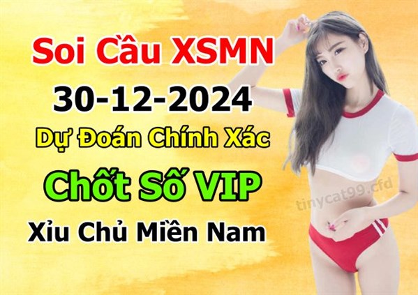 Soi Cầu XSMN 30-12-2024 Dự Đoán XSMN Chốt Số Miền Nam VIP Thứ 2