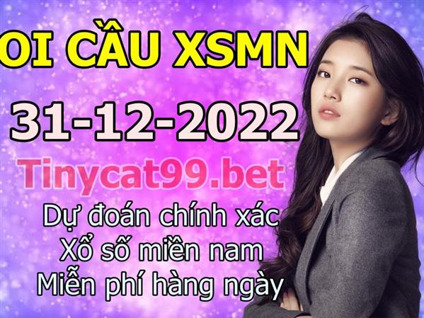 Dự Đoán MN 31-12-2022 Soi Cầu XSMN Chốt Số Miền Nam Thứ 7