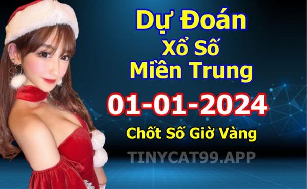  Soi Cầu XSMT 01-01-2024 Dự Đoán Miền Trung Chốt Số XSMT Thứ 2