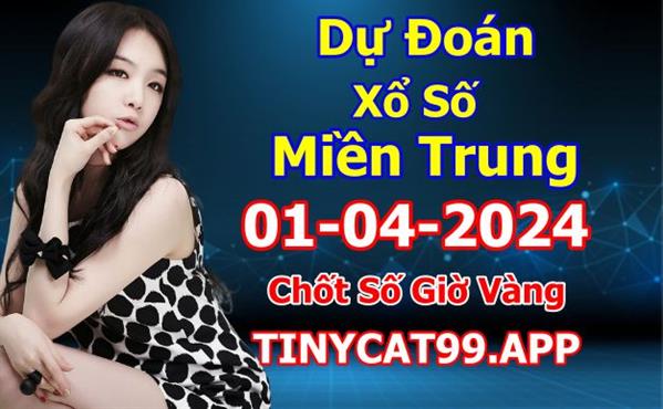  Soi Cầu XSMT 01-04-2024 Dự Đoán Miền Trung Chốt Số XSMT Thứ 2