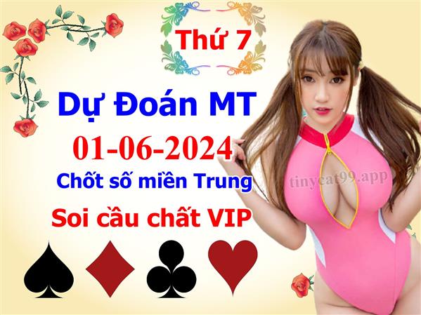 Soi Cầu XSMT 01-06-2024 Dự Đoán Miền Trung Chính Xác VIP Thứ 7