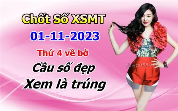 Soi Cầu XSMT 01-11-2023 Dự Đoán XSMT Miền Trung Chốt Số MT Thứ 4