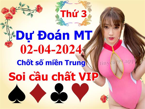 Soi Cầu XSMT 02-04-2024 Dự Đoán XSMT Chốt Số Miền Trung Thứ 3