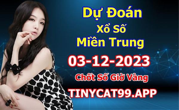 Soi Cầu XSMT 03-12-2023 Dự Đoán Miền Trung Chốt Số MT Thứ Chủ Nhật