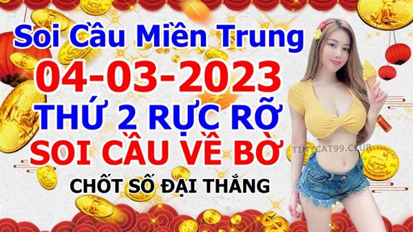 Soi Cầu XSMT 04-03-2023 Dự Đoán Miền Trung Chính Xác VIP Thứ 7