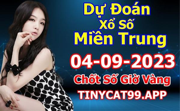  Soi Cầu XSMT 04-09-2023 Dự Đoán Miền Trung Chốt Số XSMT Thứ 2